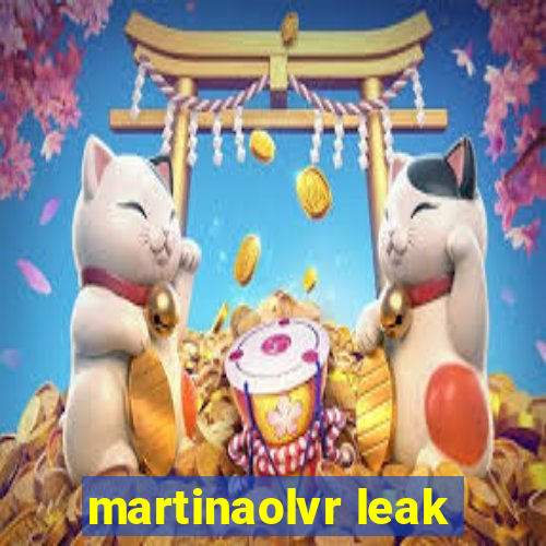 martinaolvr leak